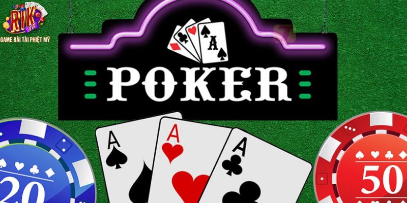 Đôi nét sơ lược về poker cần nắm